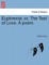 Euphrenia; Or, the Test of Love. a Poem.