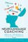 Neurolanguage Coaching 2nd Edition