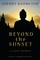 Beyond the Sunset, a travel memoir