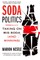Soda Politics