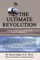 The Ultimate Revolution
