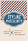 Styling Masculinity