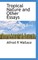 Tropical Nature and Other Essays