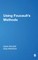 Using Foucault&#8242;s Methods