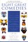 Eight Great Comedies