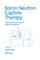 Boron Neutron Capture Therapy