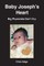 Baby Joseph's Heart