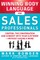 Winning Body Language for Sales Professionals: Control the Conversation and Connect with Your Customer--Without Saying a Word