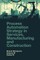 Process Automation Strategy in Services, Manufacturing and Construction