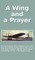 A Wing and a Prayer