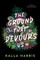 The Ground That Devours Us