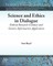 Science and Ethics in Dialogue