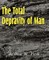 The Total Depravity of Man