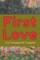 First Love