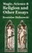 Magic, Science And Religion Hardcover