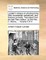 Lavater's Essays on Physiognomy. with Ornamental Caricatures, and Finished Portraits. Translated from the Last Paris Edition, by the REV. C. Moore, ... Volume 3 of 4
