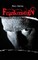 Frankenstein or the Modern Prometheus