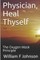 Physician, Heal Thyself