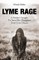 Lyme Rage
