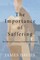 The Importance of Suffering