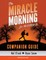 The Miracle Morning for Salespeople Companion Guide