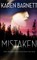 Mistaken
