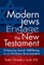 Modern Jews Engage the New Testament
