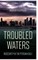Troubled Waters