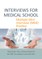 Interviews for Medical School