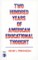 Two Hundred Years of American Educational Thought