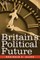 Britain's Political Future