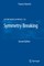 Symmetry Breaking
