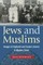 Jews and Muslims