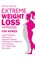 Extreme Weight Loss Hypnosis For Women