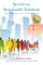 Secrets to Sustainable Solutions