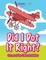 Did I Dot It Right? Connect the Dots Activities