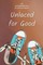 Unlaced for Good