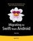 Migrating to Swift from Android
