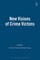 New Visions of Crime Victims