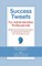 Success Tweets for Administrative Professional
