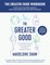 The Greater Good Workbook