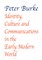 Identity, Culture & Communications in the Early Modern World