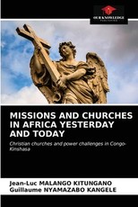 Missions and Churches in Africa Yesterday and Today Missions and Churches in Africa Yesterday and Today