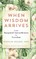 When Wisdom Arrives