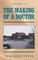 The Making of a Doctor