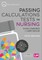 Passing Calculations Tests in Nursing