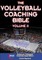 The Volleyball Coaching Bible, Vol. II