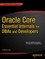 Oracle Core: Essential Internals for Dbas and Developers