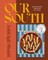 Our South