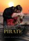 Surrendering to the Gentleman Pirate